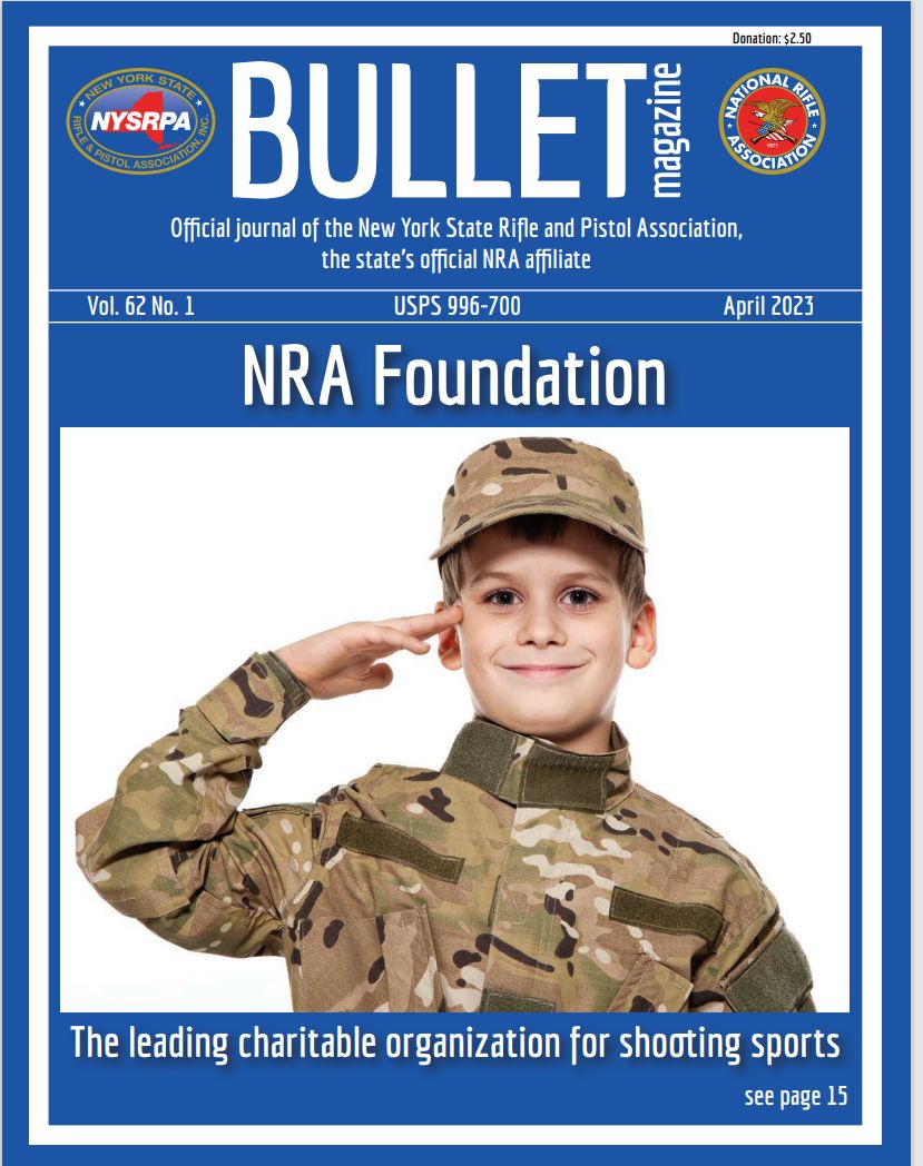 March~April Bullet Magazine: NRA Foundation